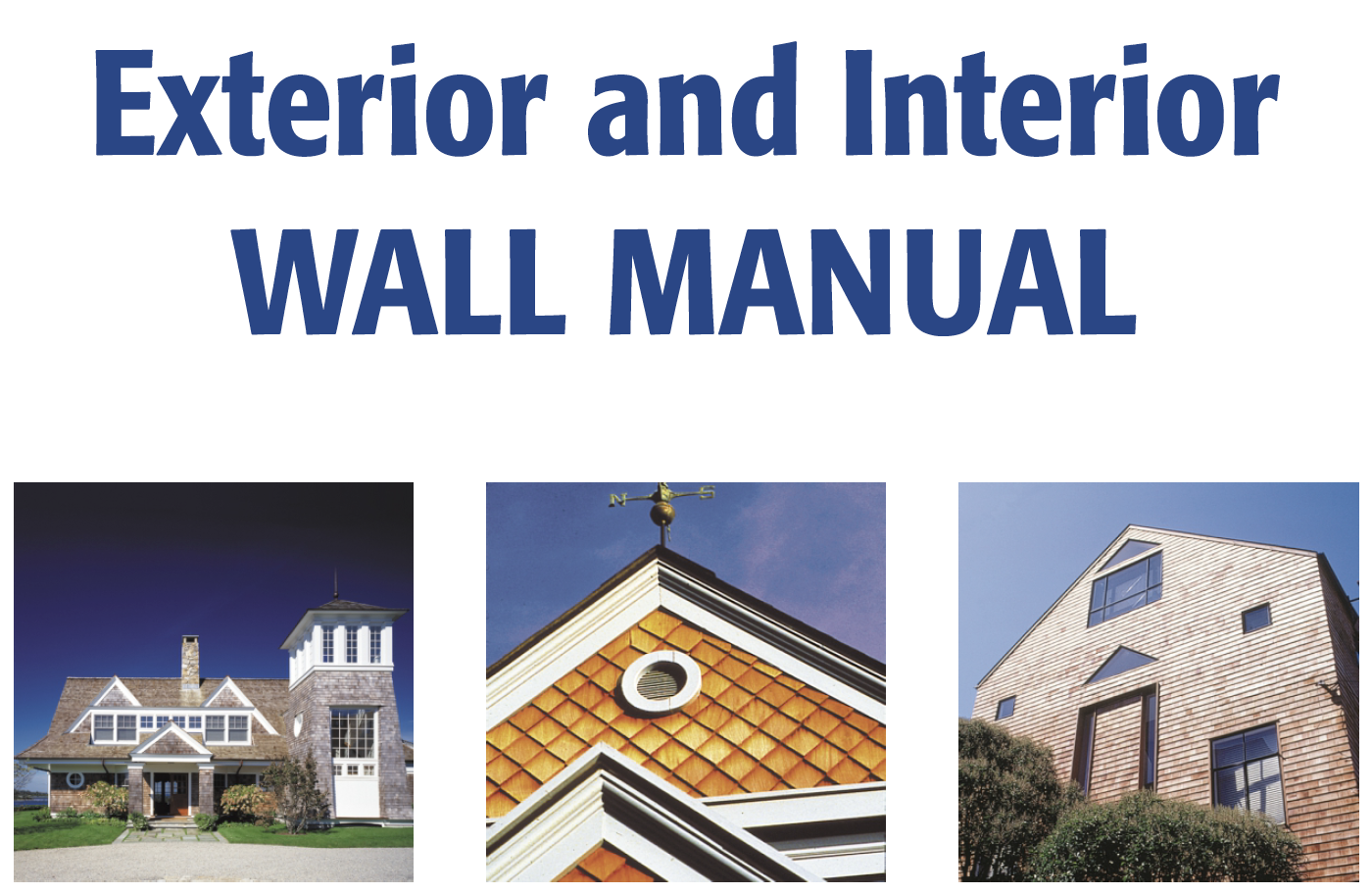 Cedar Shake And Shingle Exterior And Interior Wall Manual